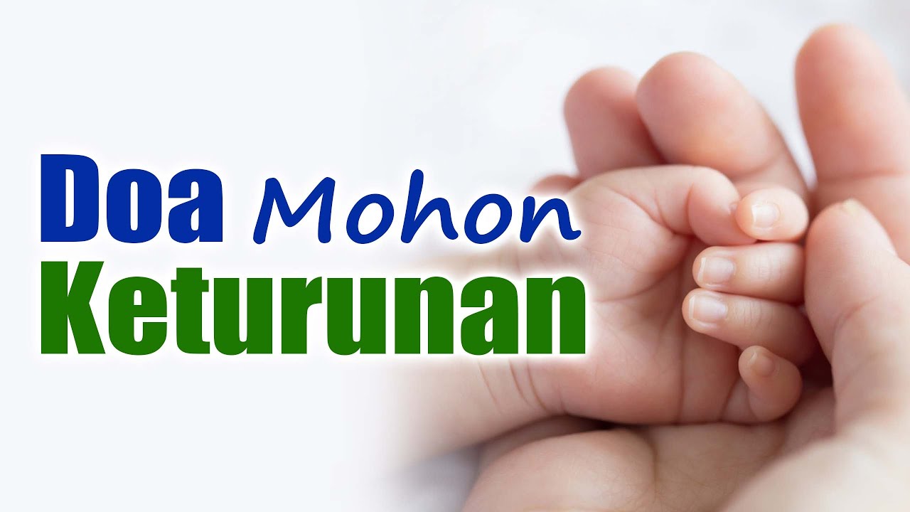 Doa Mohon Keturunan Doa Untuk Mendapatkan Anak Doa Katolik Youtube