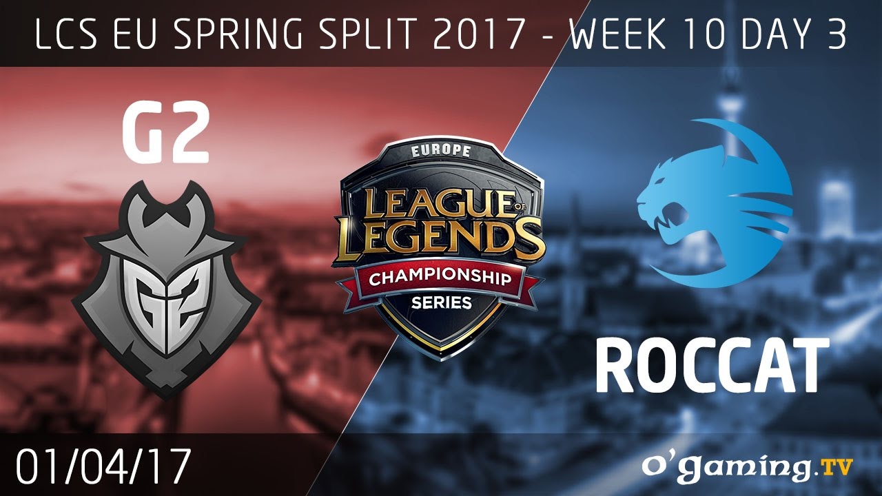 https://www.uol.com.br/ G2 vs ROCCAT - LCS EU Spring Split 2017 - Week 10 Day 3 - League of Legends