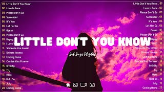 Little Don't You Know 💔Sad songs playlist with lyrics ~ Depressing Songs 2024 That Will Cry VOl. 65