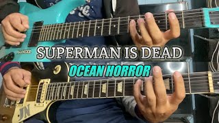 SUPERMAN IS DEAD - OCEAN HORROR Gitar Cover by Jack Nara