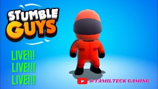 ?STUMBLE GUYS LIVE STREAM | STUMBLE GUYS LIVE | STUMBLE GUYS TAMIL | TamilTECK Gaming stumbleguys