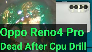 Oppo Reno4 Dead Recover BY Jyotsna Mobile Care | Oppo Reno4 Dead After Cpu Drill 100 % Recover