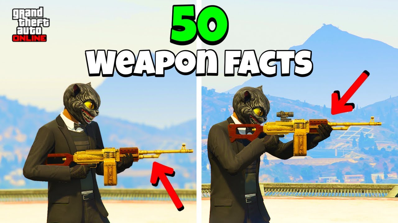 50 Interesting Weapon Facts You Probably Didn T Know In GTA 5 Online 