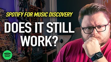 Is Spotify ACTUALLY Good For Music Discovery?