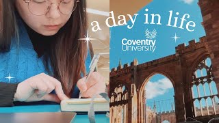  A Day In Life At Coventry University 2021