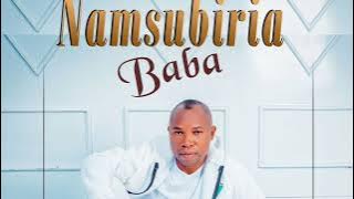 NAMSUBIRIA BABA NAJUA ATATENDA-SIFAELI MWABUKA