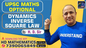 upsc maths optional/dynamics motion under inverse square law/complete upsc mathematics optional