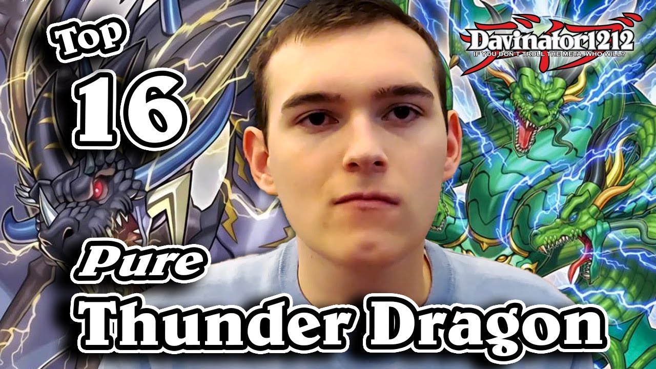 Top 16 Pure Thunder Dragons 2019 - YGOPRODeck