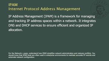 IPAM - Internet Protocol Address Management - Network+