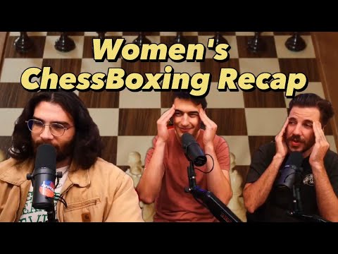 Thumbnail for Women's Chessboxing: Andrea Botez vs Dina Belenyaka Recap By HasanAbi, I Did A Thing & BoyBoy