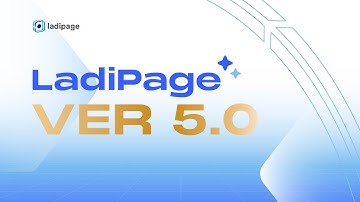🚀Ra mắt LadiPage Ver 5.0 - Nền tảng toàn diện cho hoạt động Marketing & Sales