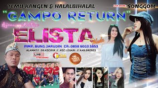 LIVE GAMPO RETURN // ELISTA NADA DS,KALENPANDAN SONGGOM BREBES, 08 MEI 2023