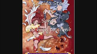 Kaleido Star OTS Too high to climb Kaleido Star OTS Too high to climb