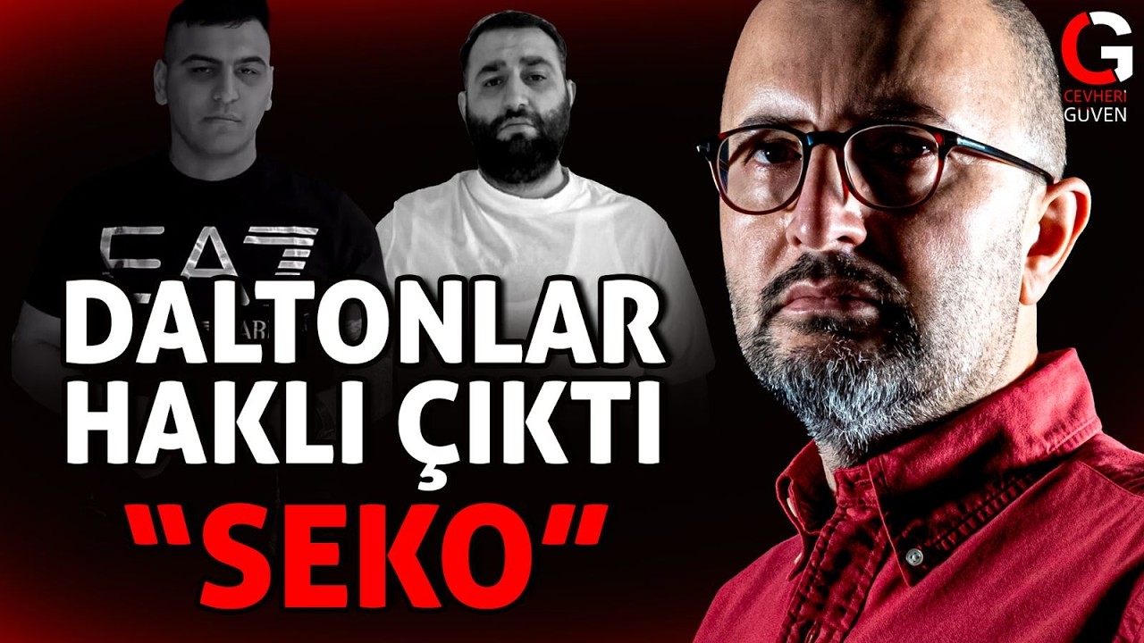 DALTONLAR HAKLI ÇIKTI: 