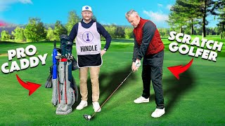Can A SCRATCH GOLFER Break Par If I Caddy?