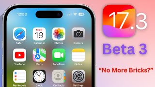 iOS 17.3 Beta 3 - No More Bricking?