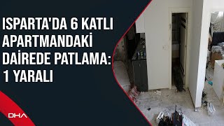 Isparta'da 6 katlı apartmandaki dairede patlama: 1 yaralı by Demirören Haber Ajansı 358 views 13 hours ago 2 minutes, 40 seconds