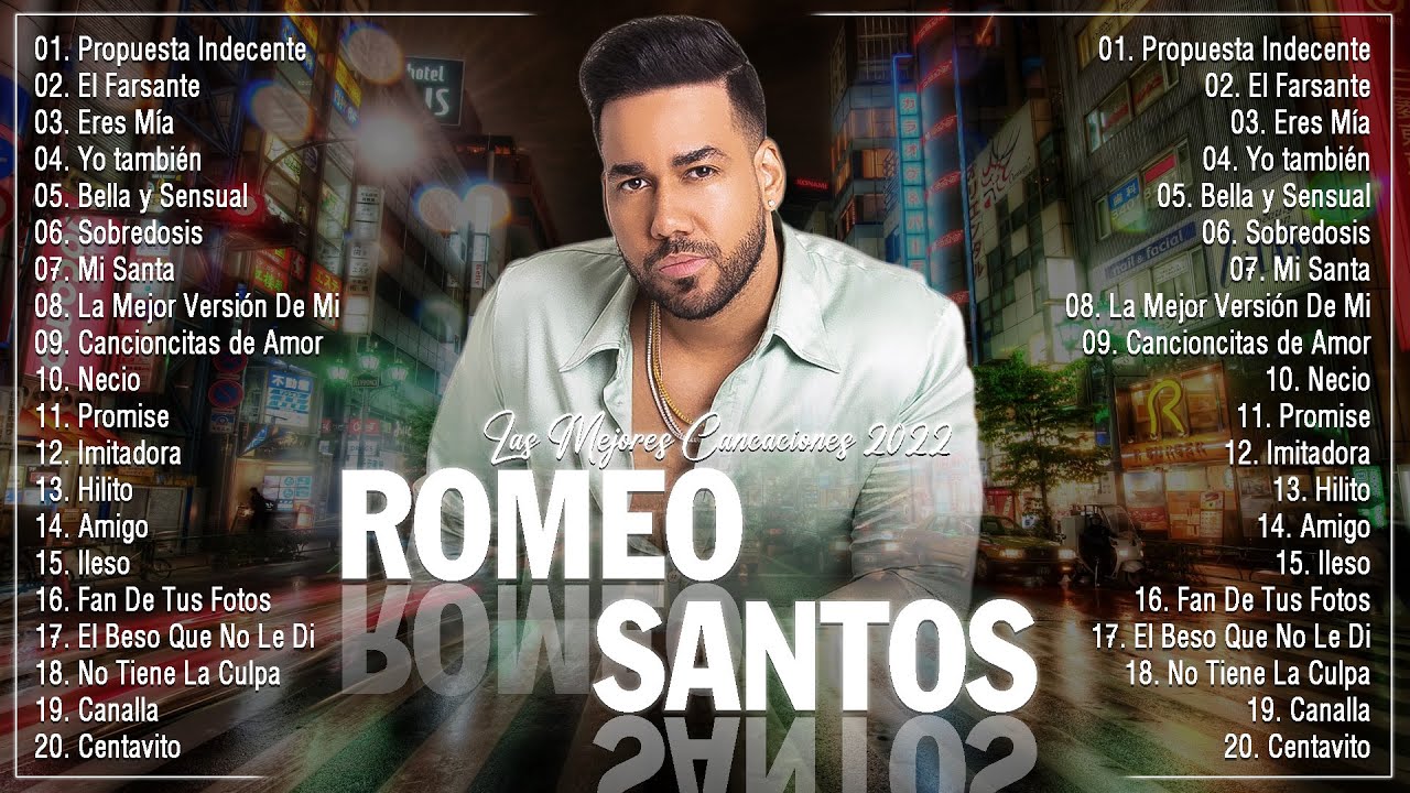 ROMEO SANTOS EXITOS SUS MEJORES CANCIONES ROMEO SANTOS MIX