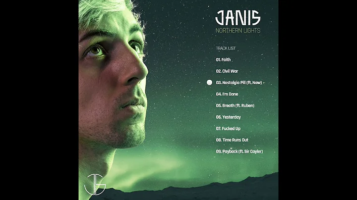 JANIS - NOSTALGIA PILL ft. Naw