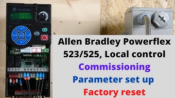 Allen Bradley Powerflex 523/525, Local control, Commissioning, Parameter set up, Factory reset. Eng