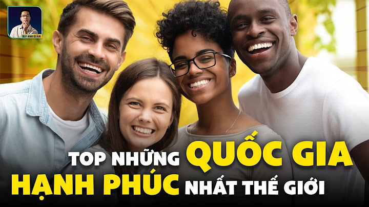 Top 10 nuoc co ty le hanh phuc