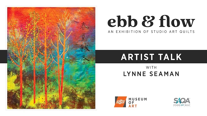 Artist Talk with Lynne Seaman - Ebb & Flow - May 2...