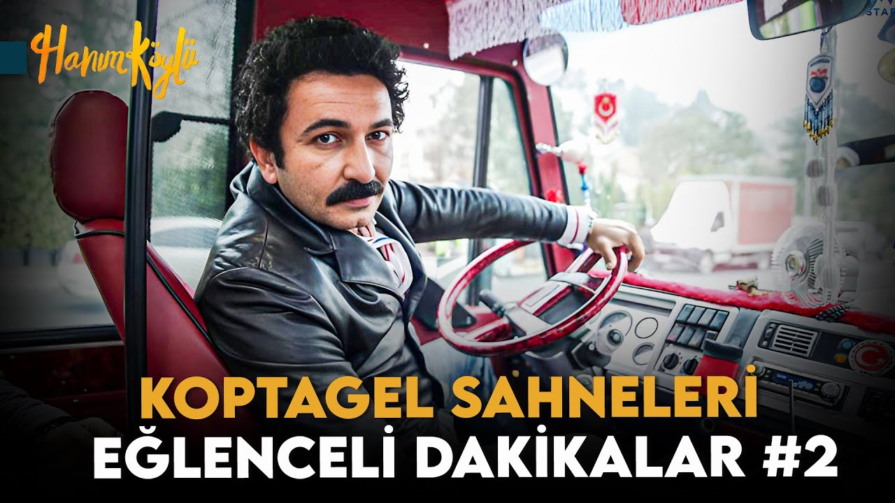 Yollar Gidişime, Kızlar Gülüşüme Hasta #2 - Hanım Köylü