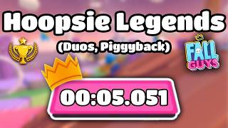 [World Record] Hoopsie Legends (Duos, Piggyback) 5.051s - Fall Guys Speedrun by 亚古兽Agumon & Easy_sun