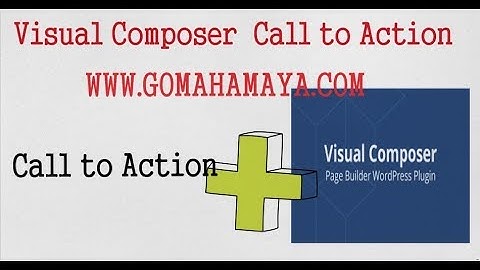 Visual Composer Tutorial for Beginners | Visual Composer Call to Action