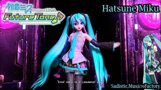 Project Diva Future Tone- Hatsune Miku- Sadistic.Music∞Factory (HD)