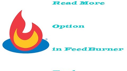 How To add Read More Link In Feedburner Feeds