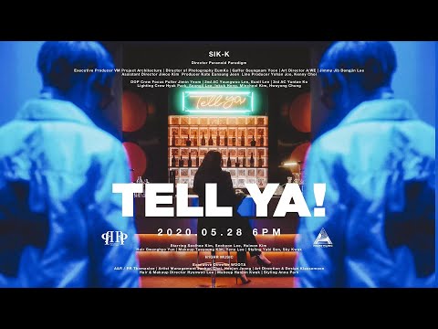 Sik-K - TELL YA! (Teaser #2)
