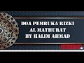 Al mathurat  doa  pembuka rezeki  halim ahmad