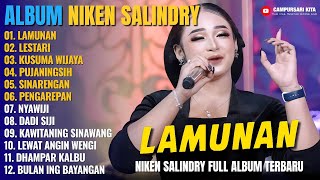 Download Lagu Album Niken Salindry || LAMUNAN - LESTARI - KUSUMA WIJAYA - Lagu Campursari Full Album Terbaru 2025 MP3 Download Lagu Album Niken Salindry || LAMUNAN - LESTARI - KUSUMA WIJAYA - Lagu Campursari Full Album Terbaru 2025 MP3