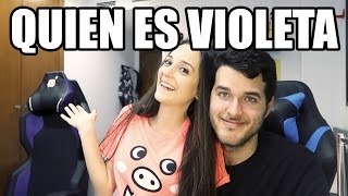 QUIEN ES VIOLETA