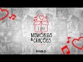 PABLO | Live Memórias & Canções #FiqueEmCasa e #Cante #Comigo