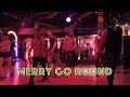 Merry Go Round Line Dance.