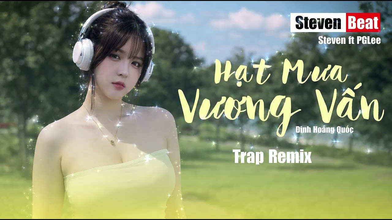 Hạt Mưa Vương Vấn - Đinh Hoàng Quốc - Steven Beat Cover