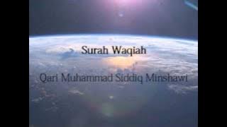 Qari Minshawi - Surah Al-Waqi'ah