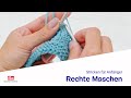 Stricken für Anfänger | Rechte Maschen