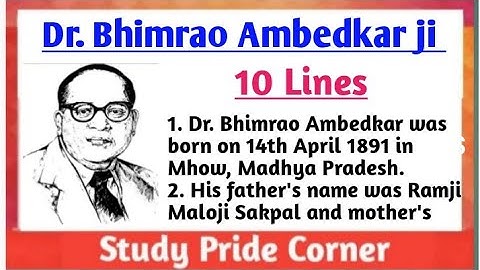 10 Lines on Dr. Bhimrao Ambedkar ji in English | 10 Lines on Dr. B. R. Ambedkar |  StudyPrideCorner