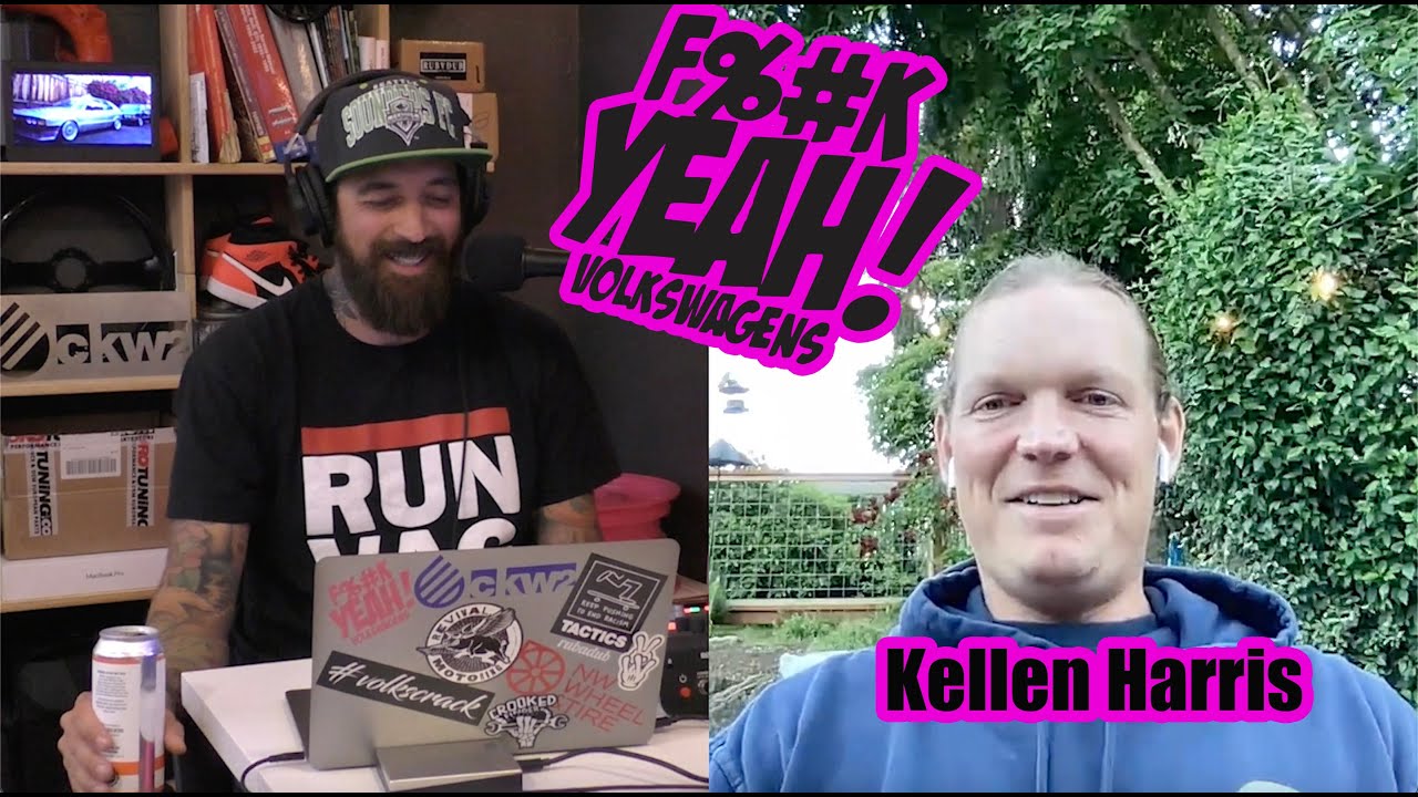 FYEAH! Volkswagen Podcast- Kellen Harris (ABT Mk3 Nerd/ VW/Euro Enthusiast)