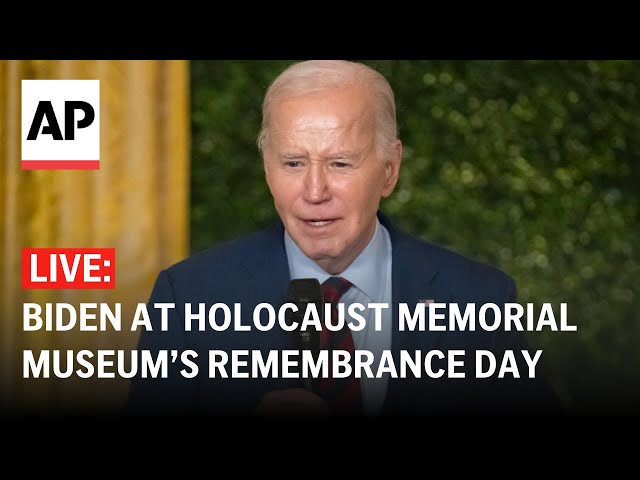 LIVE: Biden remarks at U.S. Holocaust museum’s ‘Days of Remembrance’ ceremony