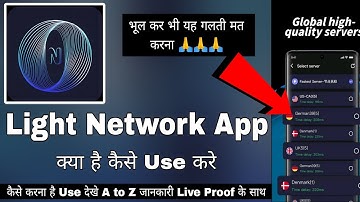 Light Net Proxy Tool || Light Network App Kaise Use Kare | How To Use Light Network || Light Net App