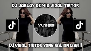 DJ ABANG JARANG PULANG AKU JARANG DI BELAI - DJ JABLAY VIRAL TIKTOK TERBARU !