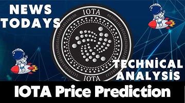 IOTA Price Prediction 2023 / IOTA News Today / IOTA Technical Analysis