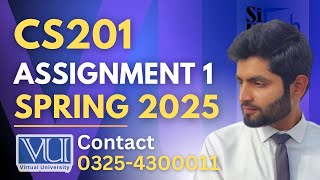 CS201 assignment 1 solution 2025 |  CS201 assignment 1 solution spring 2025 # CS201#assignment1#2025