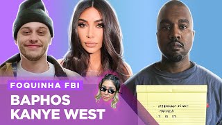 KANYE: TRETA COM KIM E PETE, DONDA 2, NOVAS NAMORADAS, DOCUMENTÁRIO | Foquinha FBI