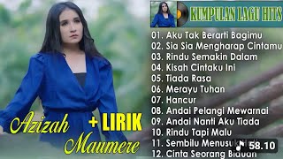 Download lagu AZIZAH MAUMERE FULL ALBUM - AKU TAK BERARTI BAGIMU