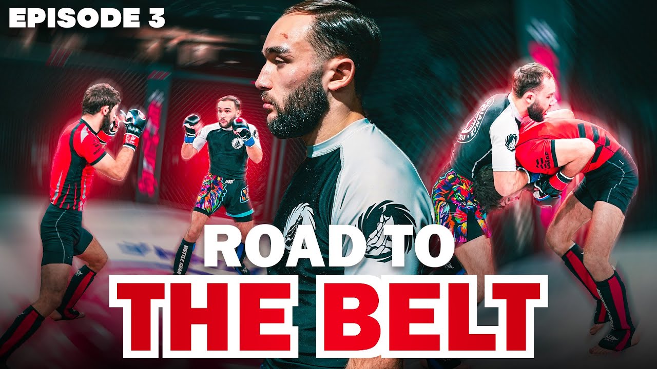 Devenir le meilleur combattant français, Road To The Belt #3 ( Épisode 3)